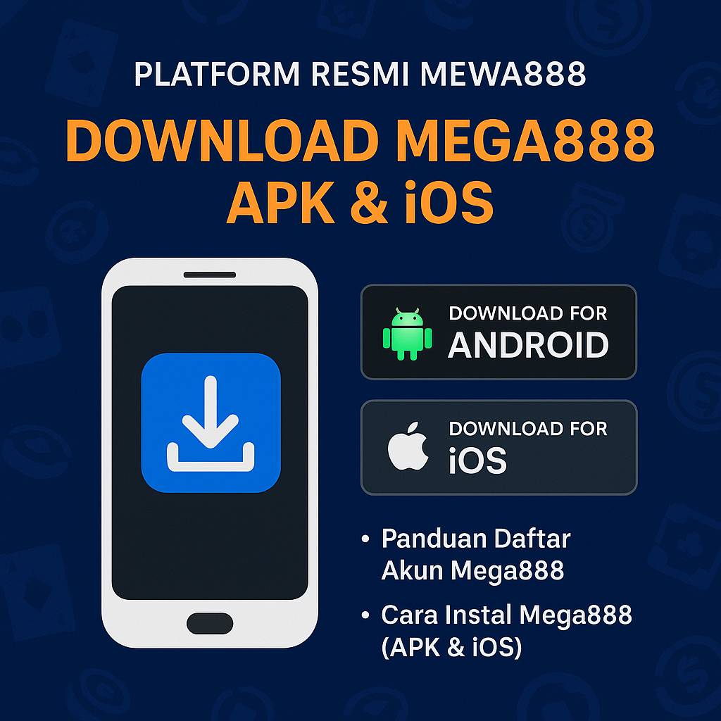 Platform Resmi Mewa888 – Download Mega888